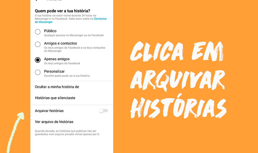 3º Passo Stories arquivadas Messenger: clica em 'Arquivar histórias' 