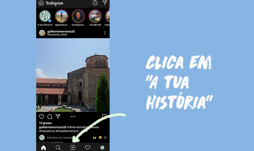 #1 - Clica em “A tua história”