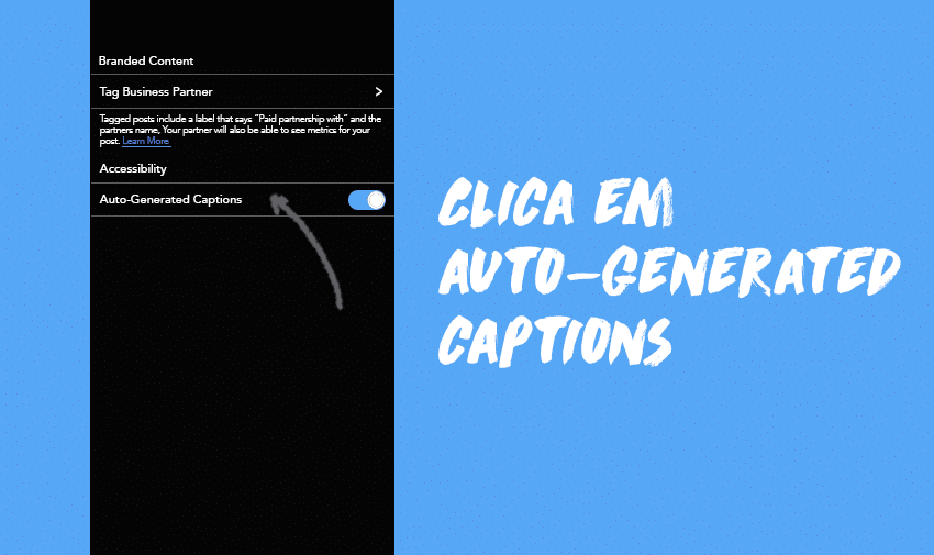 Clica em auto-generated captions no IGTV